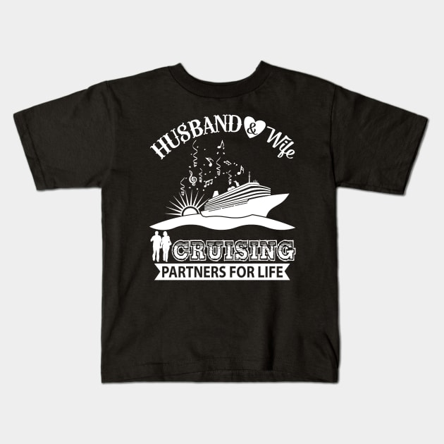 Husband And Wife Cruising Partners For Life Kids T-Shirt by tshirttrending
